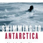 Jacket cover of the book Swimming to Antarctica
